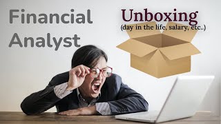 Unboxing The Financial Analyst Role  A Day In the Life Salary amp Qualifications [upl. by Joash]