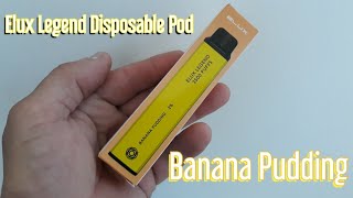 Elux Legend  Disposable Pod  Banana Pudding review [upl. by Horacio22]