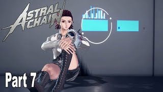 Astral Chain  Walkthrough Part 7 No Commentary File 7 HD 1080P [upl. by Anayik]