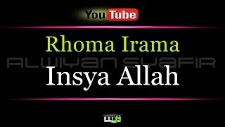 Karaoke Rhoma Irama  Insya Allah [upl. by Kain540]