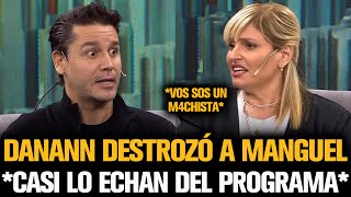 DANANN DESTROZÓ A MANGUEL Y CASI LO ECHAN DEL PROGRAMA [upl. by Oiralednac378]