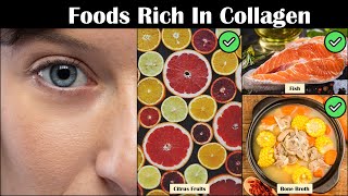 Collagen Rich Foods How To Increase Collagen Collagen Boosting Foods [upl. by Auqinehs]