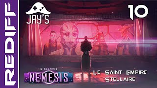 FR Stellaris Némésis  Le Saint Empire Stellaire  Rediff Épisode 10 [upl. by Doggett]