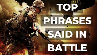 Top Phrases Said During Battle  Warrior amp Military Motivation [upl. by Asquith768]