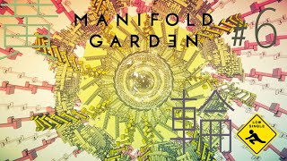 【 Manifold Garden マニフォールド ガーデン 】無限回廊エッシャーパズル 実況 6 黄輪 [upl. by Marka700]