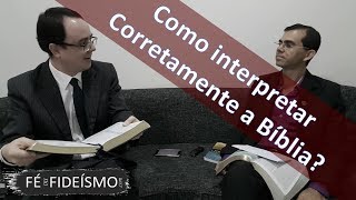 Como interpretar corretamente a Bíblia [upl. by Smart]