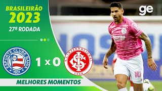 BAHIA 1 X 0 INTERNACIONAL  MELHORES MOMENTOS  27ª RODADA BRASILEIRÃO 2023  geglobo [upl. by Bergh]