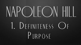 1 Definiteness Of Purpose  Napoleon Hill  Think And Grow Rich [upl. by Abagail]