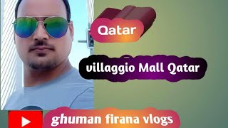 Ghumna firna villaggio mall Qatar 🇶🇦 [upl. by Mita]