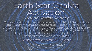 Earth Star Chakra Activation A Sound Healing Journey [upl. by Dasa]