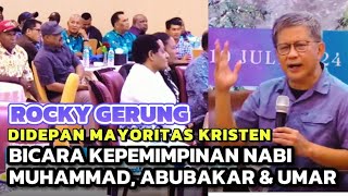 SEMUA TERKEJUT DAN HERAN TIBA2 ROCKY GERUNG BICARA KEPEMIMPINAN NABI MUHAMAD DITERUSKAN ABUBAKAR [upl. by Lucilia502]