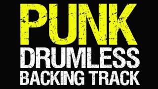 Punk Drumless Backing Track [upl. by Aroc]