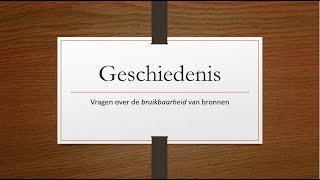 Bruikbaarheid van bronnen geschiedenis [upl. by Elleral]