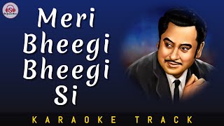 MERI BHEEGI BHEEGI SI  KARAOKE TRACK  Kishore Kumar  R D Burman  Unplugged [upl. by Laniger]