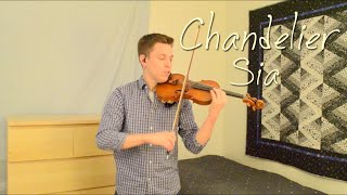 Chandelier  Sia  Violin and Piano Cover [upl. by Artamas]