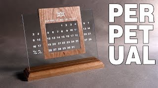 DIY Perpetual Calendar A great way to remind yourself of the relentless passage of time [upl. by Einnal]