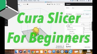 Cura 3D Slicer For Beginners In Depth Tutorial [upl. by Sanferd]