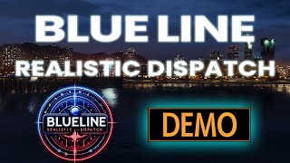 My NEW DISPATCH MOD  BlueLine Realistic Dispatch v10  for GTA 5 LSPDFR [upl. by Vina]