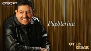 Otto Serge  Pueblerina Audio Oficial [upl. by Magulac]