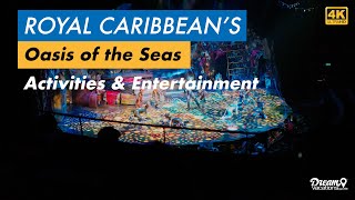 Oasis of the Seas  Activities and Entertainment [upl. by Proudman]