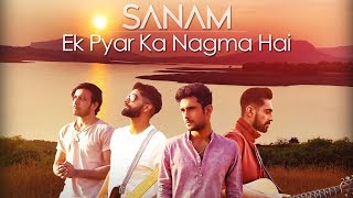 Ek Pyar Ka Nagma  Sanam [upl. by Meehyrb]