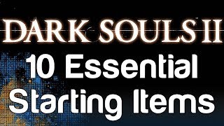 10 Essential Starting Items for Dark Souls 2  WikiGameGuides [upl. by Lenrad]