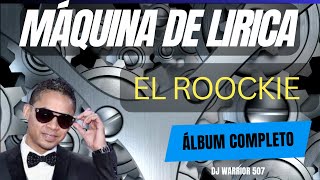 🔥 El Roockie mix parte 2 🔥 Máquina de Lírica cd  Mix del Rookie  DJ Warrior 507 [upl. by Merwin]