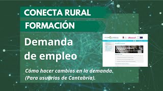 Trámites administrativos online Demanda de empleo Cambios de situación PROGRAMA CONECTA RURAL [upl. by Migeon]