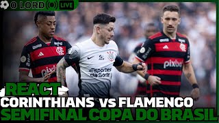 CORINTHIANS x FLAMENGO  SEMIFINAL DA COPA DO BRASIL [upl. by Maxi]