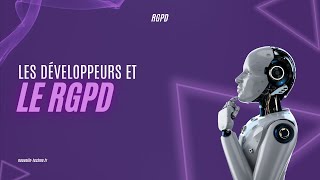 Le RGPD pour les développeurs [upl. by Omarr]