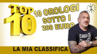 I 10 migliori orologi meccanici sotto i 200 Euro la mia classifica [upl. by Olra]