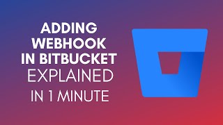 How To Add Webhook In Bitbucket 2024 [upl. by Korey375]