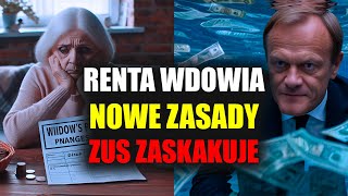 RENTA WDOWIA ZUS ogłasza NOWE ZASADY ws Renty Wdowiej [upl. by Bunni146]