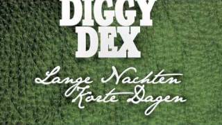 Diggy Dex  Zeg me later [upl. by Verdha807]