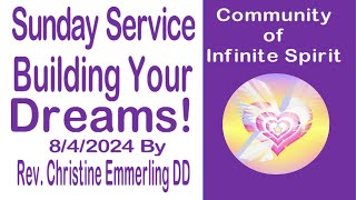 Building Your Dreams by Rev Christine Emmerling DD 842024 [upl. by Winsor]