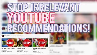 How to Stop Irrelevant YouTube Recommendations [upl. by Acimehs]