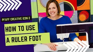 PFAFF creative icon 2 Ruler Work Foot [upl. by Uel180]