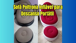 Sofá Poltrona Inflável para Descanso Portátil [upl. by Learsiy982]