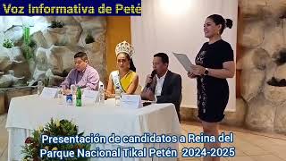 PRESENTACIÓN DE CANDIDATAS A REINA DEL PARQUE NACIONAL TIKAL FLORES PETÉN GUATEMALA 🇬🇹 [upl. by Kamal]