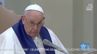 Omelia Papa Francesco quot24 ore per il Signorequot  17 marzo 2023 [upl. by Refotsirc]