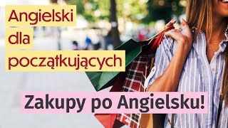 Angielski w Sklepie Podstawowe Zwroty dla Początkujących [upl. by Akinirt]