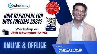 How to Prepare for UPSC Prelims 2024  UPSC CSE Prelims Workshop  25th November  Shabbir Sir [upl. by Platto826]