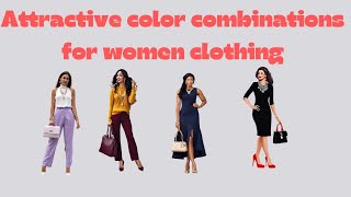 Best Color Combinations for Womens Fashion Youll LOVE [upl. by Swec6]