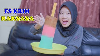 ES KRIM RAKSASA UNTUK DINDA [upl. by Orel]