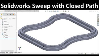 Solidworks Tips 61 Create Sweep with Closed Path [upl. by Haziza]