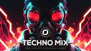 TECHNO MIX 2023 💣 Remixes Of Popular Songs 💣 Only Techno Bangers [upl. by Nirok965]