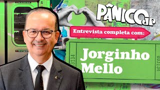 PÂNICO ENTREVISTA JORGINHO MELLO ASSISTA NA ÍNTEGRA [upl. by Marjana]