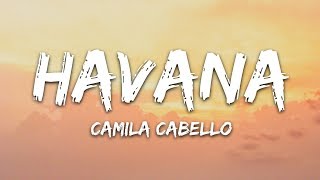 Camila Cabello  Havana Lyrics ft Young Thug [upl. by Nerval]