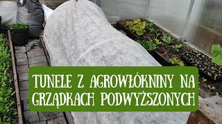 Tunele z agrowłókniny Jak chronić pomidory w szklarni przed zimnymi nocami [upl. by Bradwell]