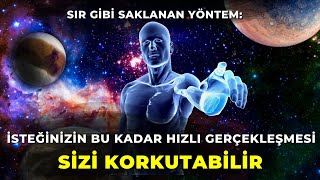 İSTEĞİNİZİN BU KADAR HIZLI GERÇEKLEŞMESİ SİZİ KORKUTABİLİR [upl. by Pan]